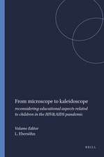 From microscope to kaleidoscope: reconsidering educational aspects related to children in the HIV&AIDS pandemic