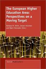 The European Higher Education Area: Perspectives on a Moving Target