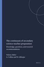 The continuum of secondary science teacher preparation