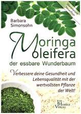 Moringa der essbare Wunderbaum
