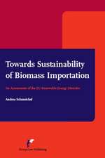 Towards Sustainability of Biomass Importation