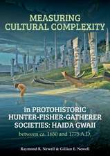 Measuring Cultural Complexity in Protohistoric Hunter-Fisher-Gatherer Societies