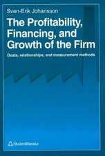 Profitability Financing & Growth of the Firm