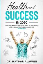 HEALTH AND SUCCESS IN 2020