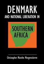 Denmark and National Liberation in Southern Africa: A Flexible Response