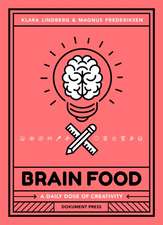 Brain Food: A Daily Dose of Creativity