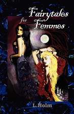 Fairytales for Femmes