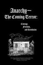 Anarchy-The Coming Terror