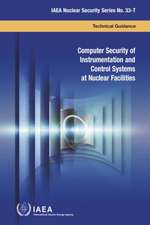 Computer Security of Instrumentation and Control Systems at Nuclear Facilities