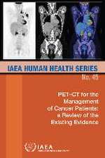 Pet-CT for the Management of Cancer Patients: A Review of the Existing Evidence