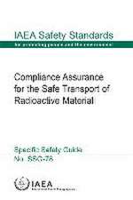 Compliance Assurance for the Safe Transport of Radioactive Material