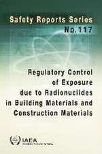 Regulatory Control of Exposure Due to Radionuclides in Building Materials and Construction Materials