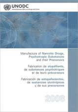 Manufacture of Narcotic Drugs Psychotropic Substances and Their Precursors 2008