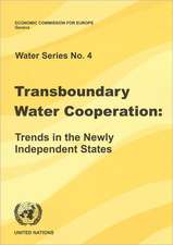 Transboundary Water Cooperation: Trends in the Newly Independent States