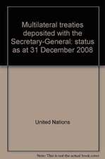 Multilateral Treaties Deposited with the Secretary-General