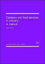 Canteens and Food Services in Industry