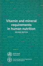 Vitamin and Mineral Requirements in Human Nutrition