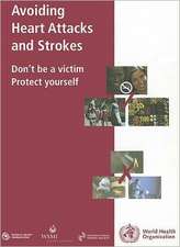 Avoiding Heart Attacks and Strokes: Don't Be a Victim - Protect Yourself