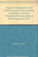 Regional Integration and Food Security in Developing Countries