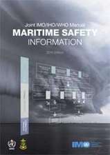 Joint IMO/IHO/WHO manual maritime safety information