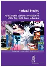 National Studies on Assessing the Economic Contribution of the Copyright-Based Industries - Series No. 2: Las Creaciones Artisticas y El Derecho de Autor