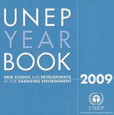 UNEP Year Book: New Science and Developments in Our Changing Environment