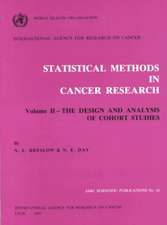 Statistical Methods in Cancer Research: The Design and Analysis of Cohort Studies