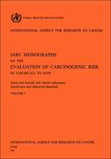 Some Anti-Thyroid and Related Substances, Nitrofurans and Industrial Chemicals. IARC Vol 7