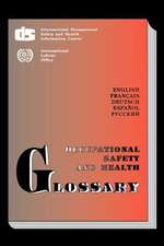 Occupational Safety and Health Glossary (Multilingual E/F/S/G/R)