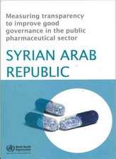 Measuring Transparency to Improve Good Governance in the Public Pharmaceutical Sector