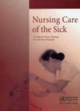 Nursing Care of the Sick