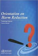 Orientation on Harm Reduction Training Course