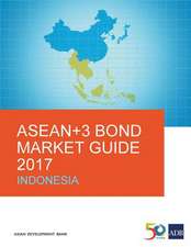 ASEAN+3 Bond Market Guide 2017