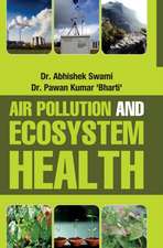 AIR POLLUTION AND ECOSYSTEM HEALTH