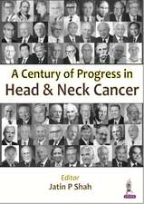 A Century of Progress in Head and Neck Cancer