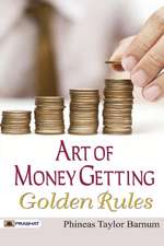 Art of Money Getting Golden Rules