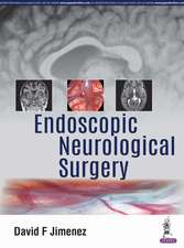 Endoscopic Neurological Surgery