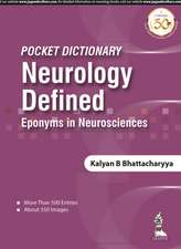 Pocket Dictionary Neurology Defined: Eponyms in Neurosciences