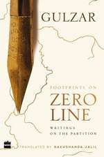 Footprints on Zero Line: Writings on the Partition