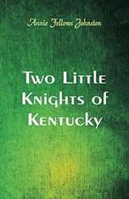 Two Little Knights of Kentucky