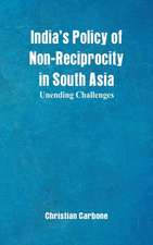 India's Policy of Non-Reciprocity in South Asia