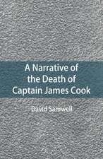 A Narrative of the Death of Captain James Cook