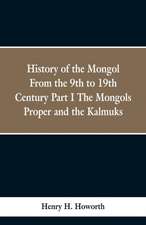 History of the Mongols from the 9th to the 19th Century