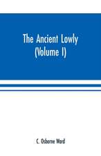 The Ancient Lowly