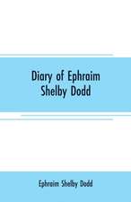 Diary of Ephraim Shelby Dodd