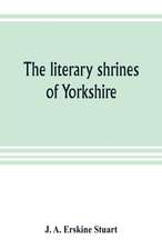 The literary shrines of Yorkshire