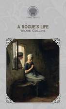 A Rogue's Life