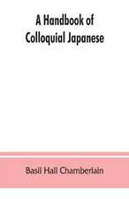 A handbook of colloquial Japanese