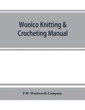 Woolco knitting & crocheting manual