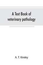 A text book of veterinary pathology, for students and practitioners